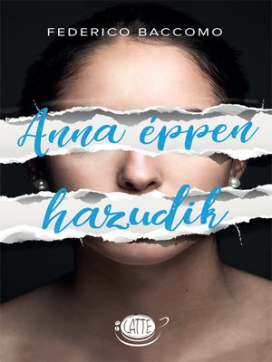 cover image of Anna éppen hazudik